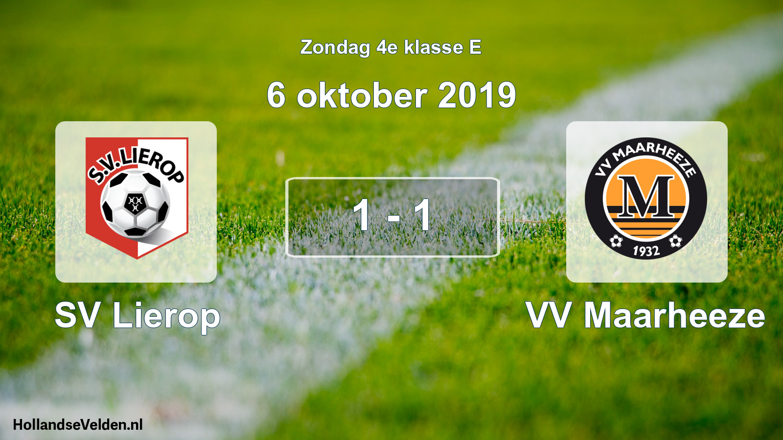 Total number of matches played: SV Lierop - VV Maarheeze 1 - 1 (6 October 2019)