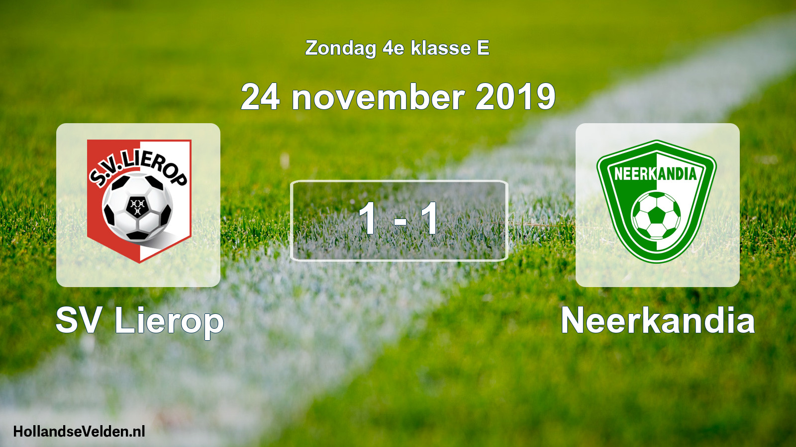 Total number of matches played: SV Lierop - Neerkandia 1 - 1 (24 November 2019)