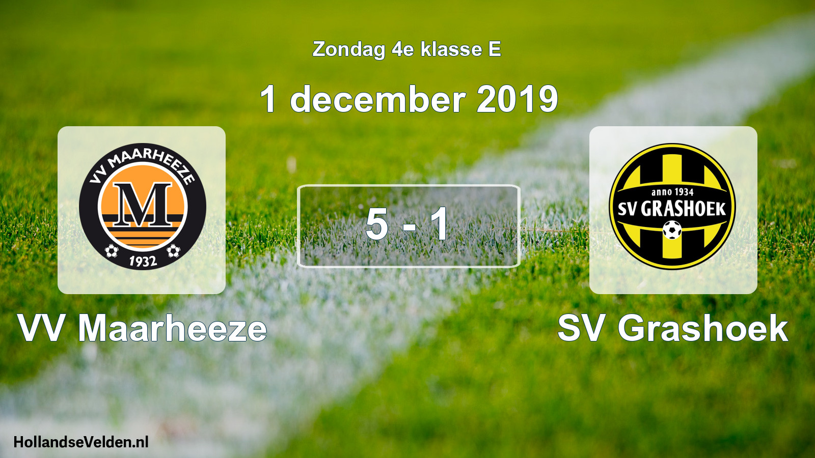 Total number of matches played: VV Maarheeze - SV Grashoek 5 - 1 (1 December 2019)
