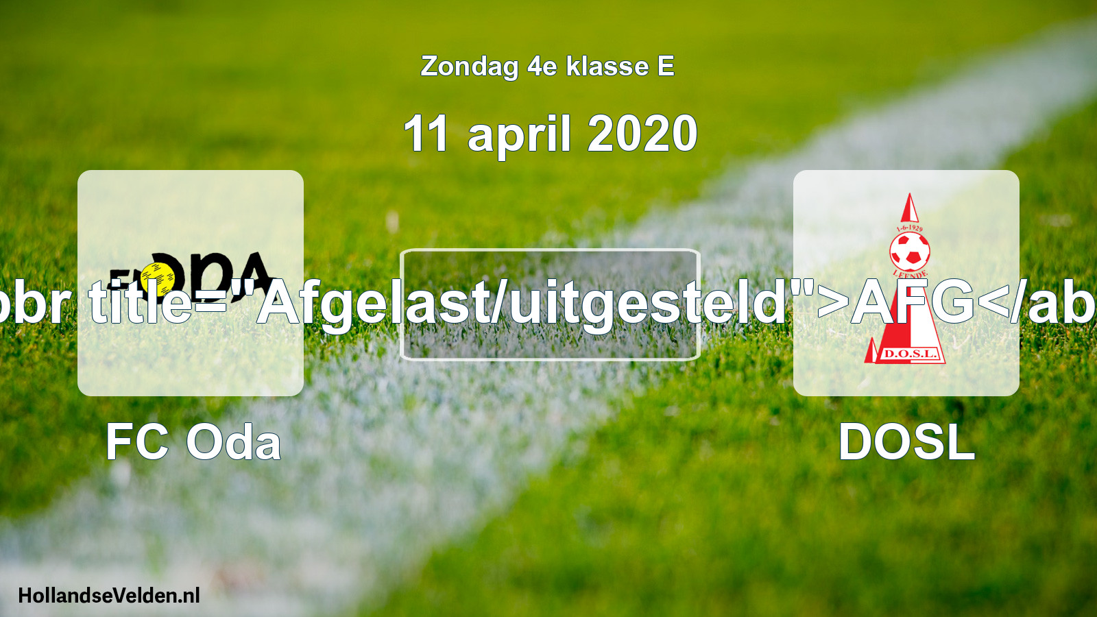 Scheduled Match: FC Oda - DOSL (11 April 2020)