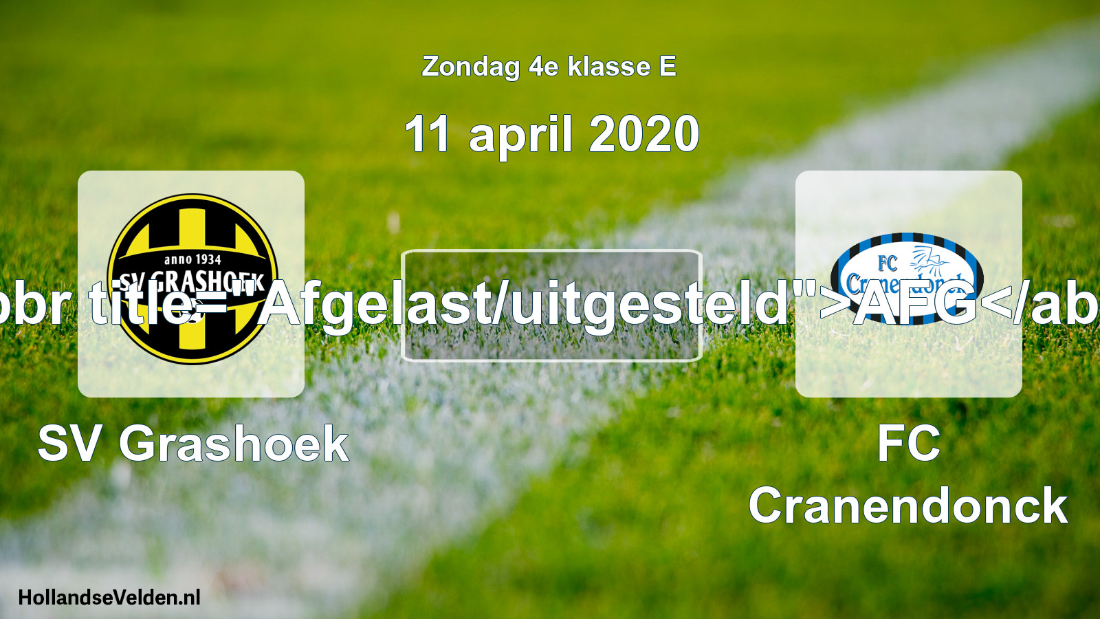 Scheduled Match: SV Grashoek - FC Cranendonck (11 April 2020)