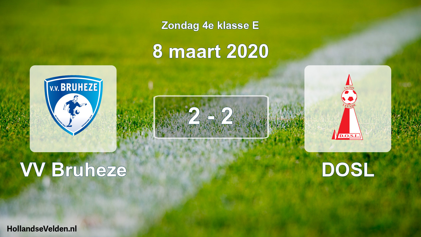 Total number of matches played: VV Bruheze - DOSL 2 - 2 (8 March 2020)