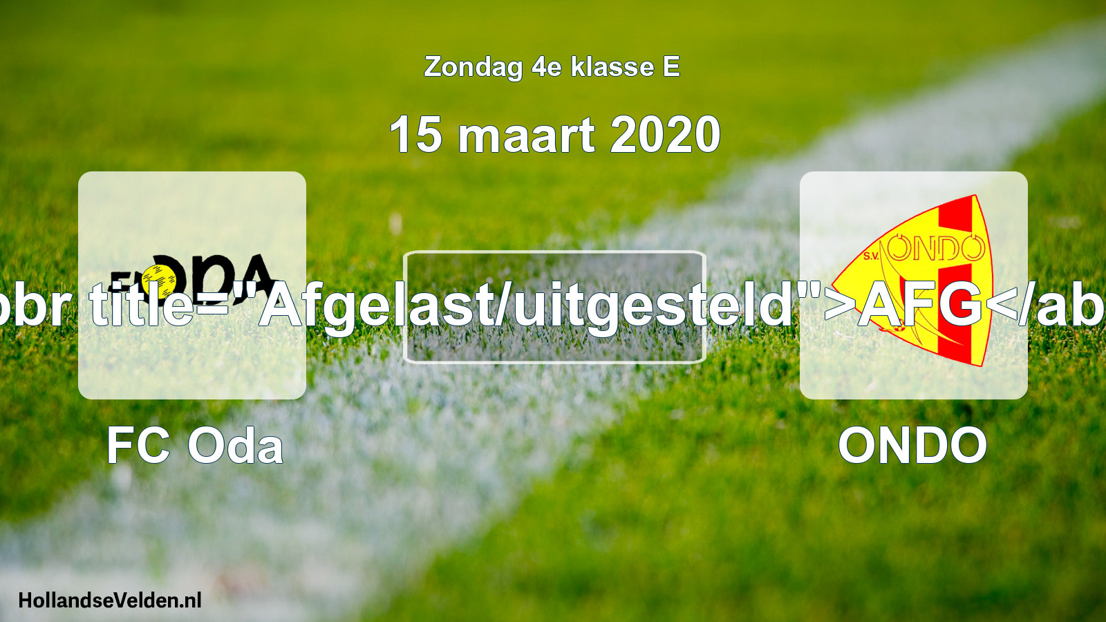 Scheduled Match: FC Oda - ONDO (15 March 2020)