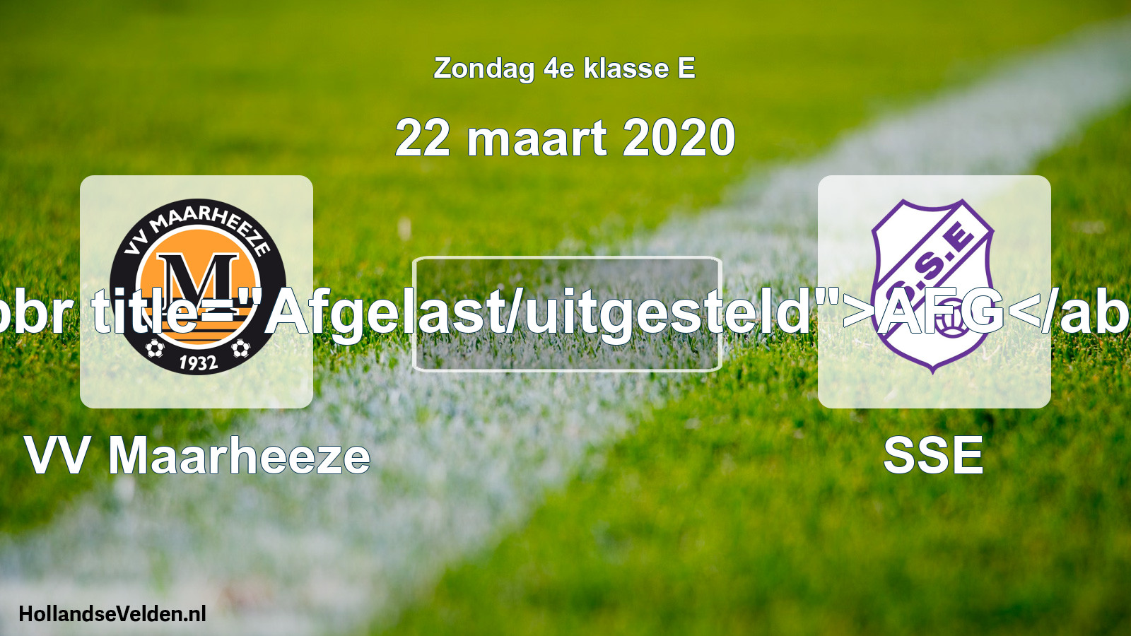 Scheduled Match: VV Maarheeze - SSE (22 March 2020)