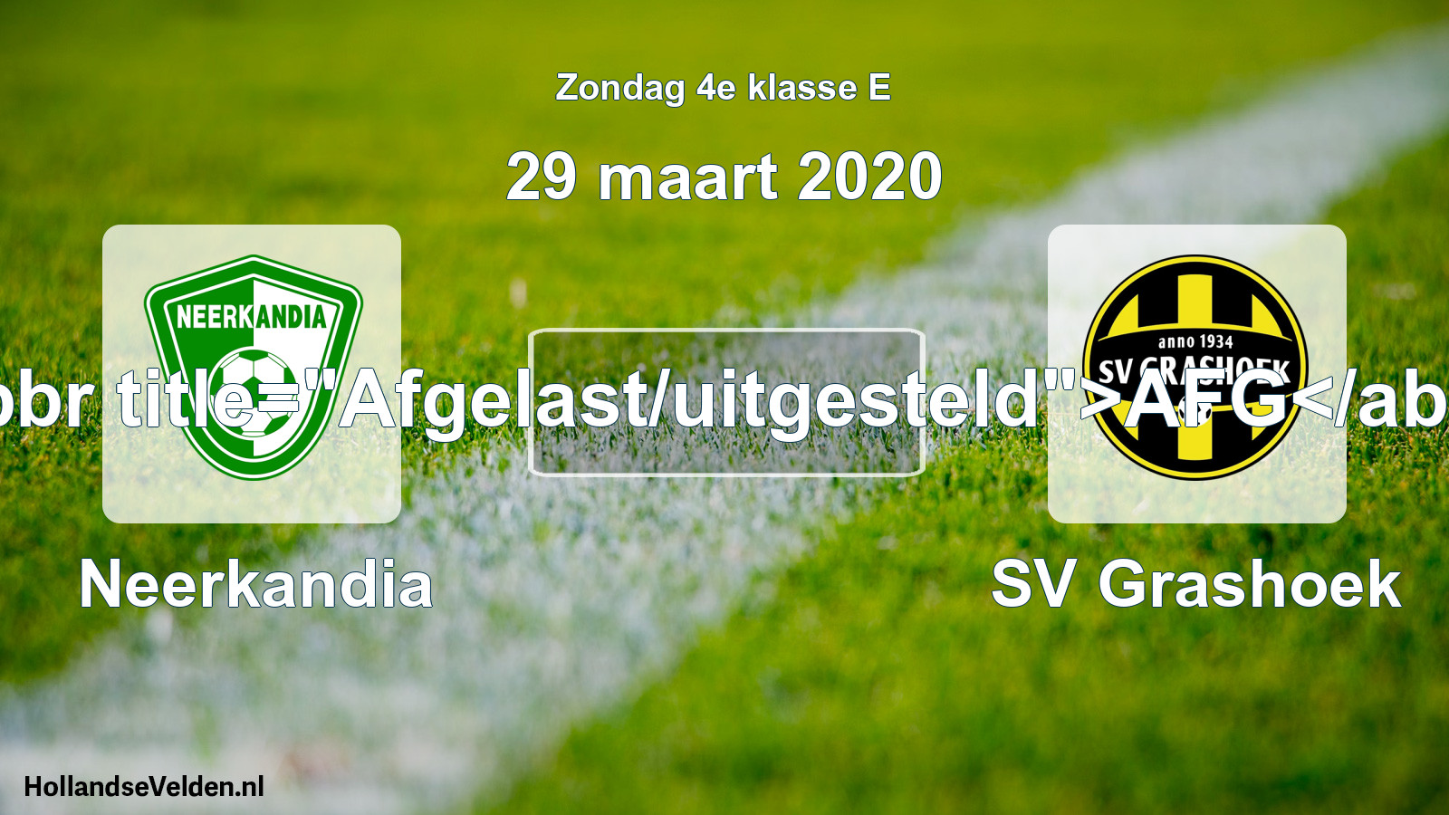 Scheduled Match: Neerkandia - SV Grashoek (29 March 2020)