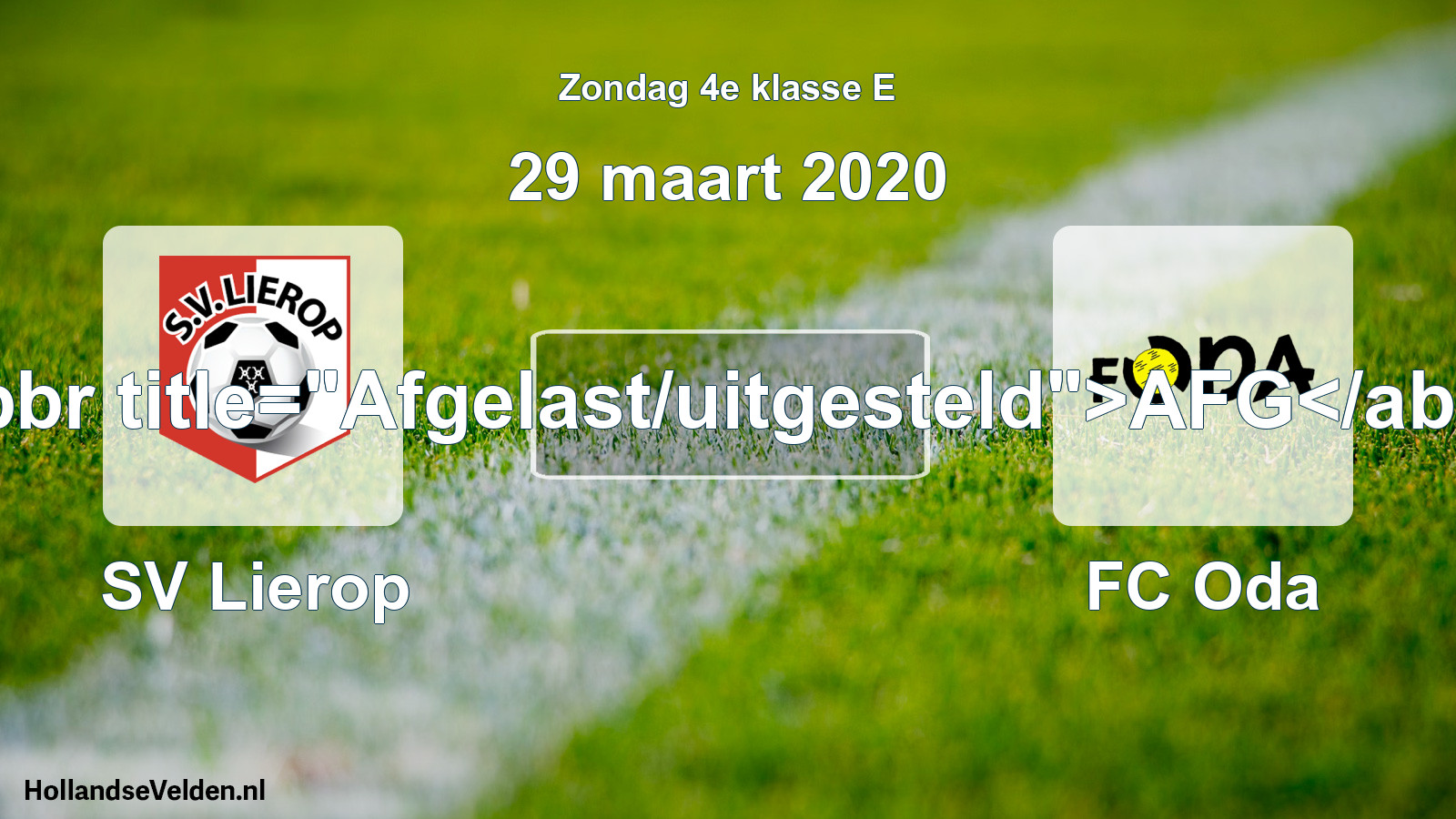 Scheduled Match: SV Lierop - FC Oda (29 March 2020)