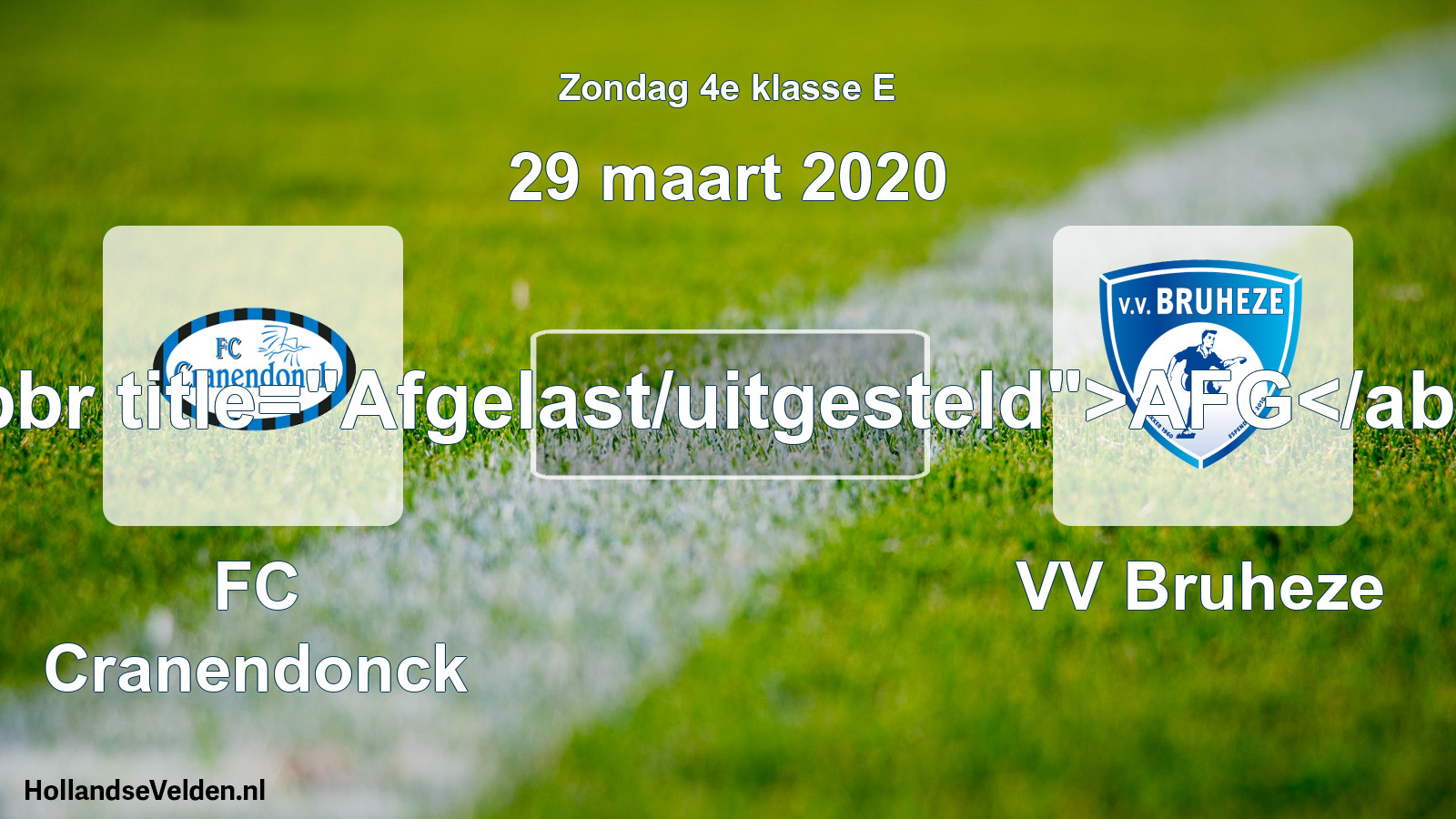 Scheduled Match: FC Cranendonck - VV Bruheze (29 March 2020)