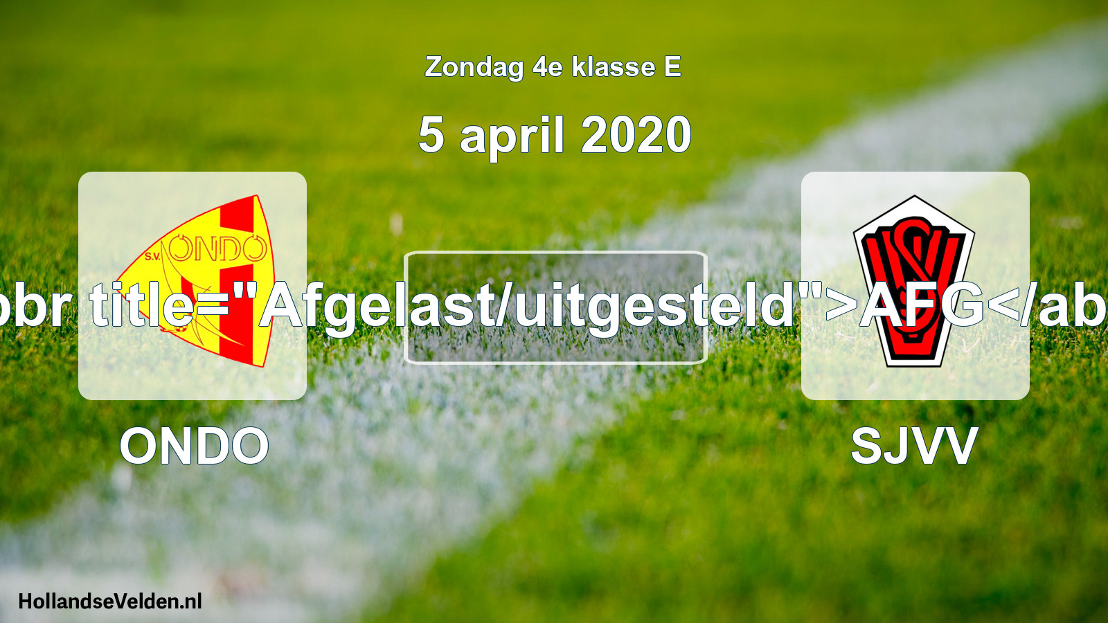 Scheduled Match: ONDO - SJVV (5 April 2020)