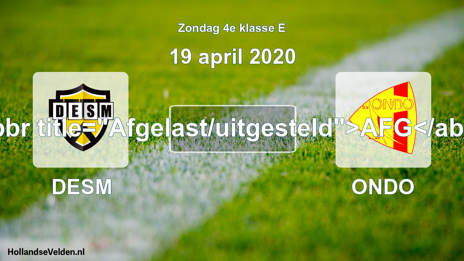 Scheduled Match: DESM - ONDO (19 April 2020)