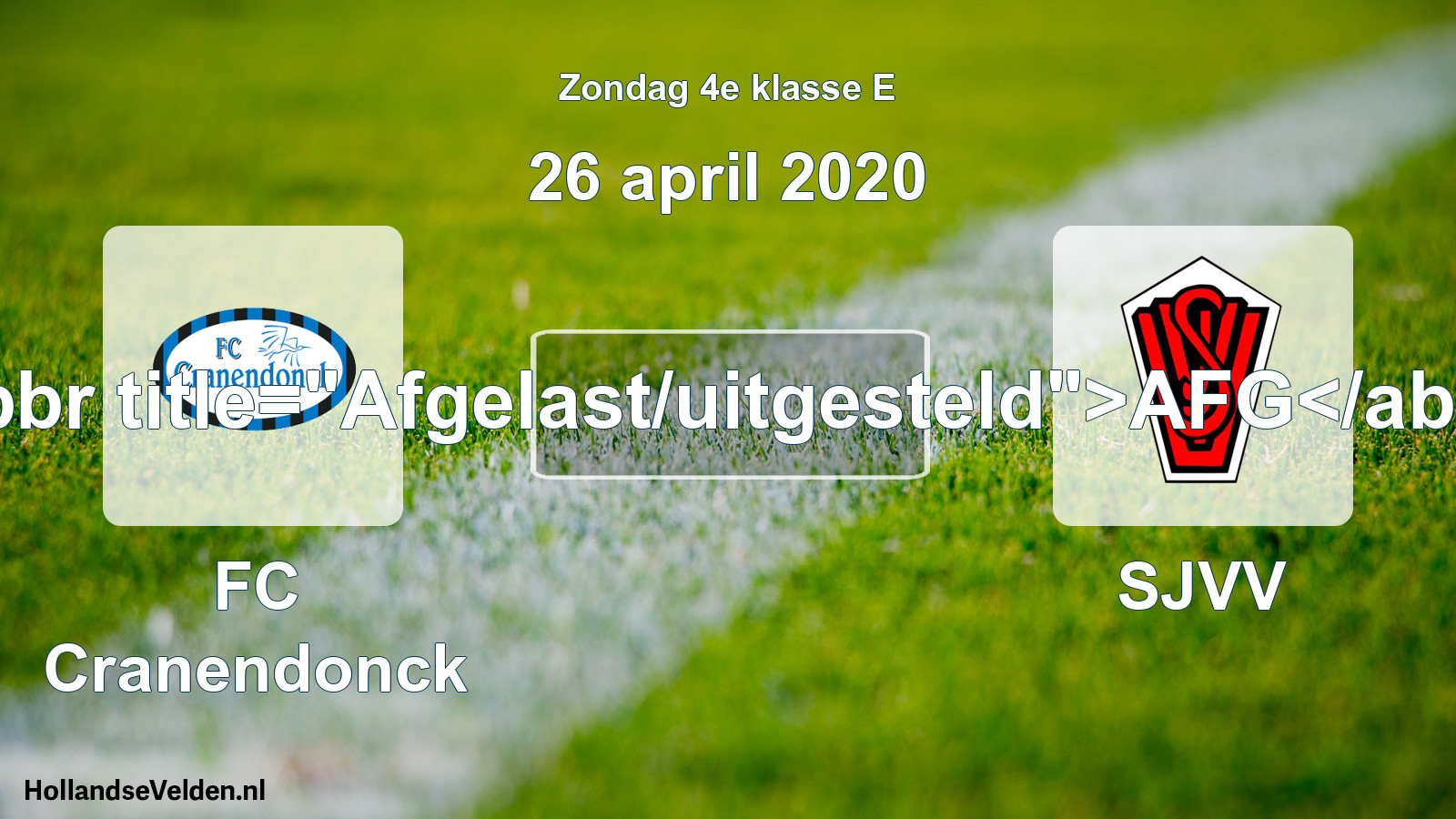 Scheduled Match: FC Cranendonck - SJVV (26 April 2020)