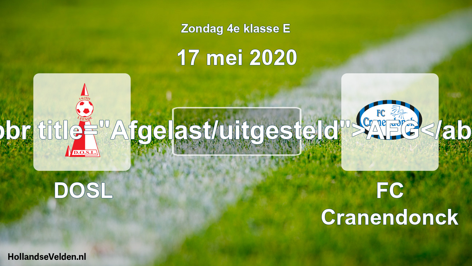 Scheduled Match: DOSL - FC Cranendonck (17 May 2020)