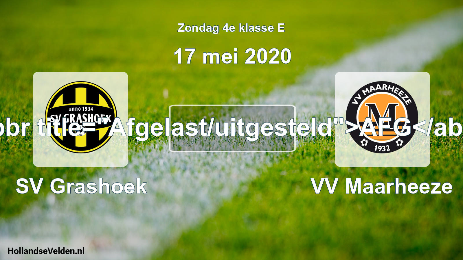 Scheduled Match: SV Grashoek - VV Maarheeze (17 May 2020)