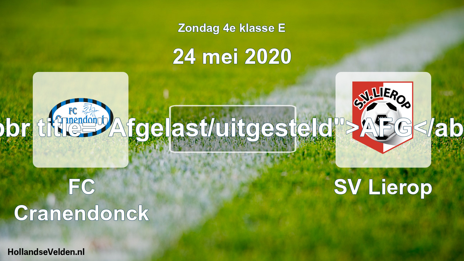 Scheduled Match: FC Cranendonck - SV Lierop (24 May 2020)