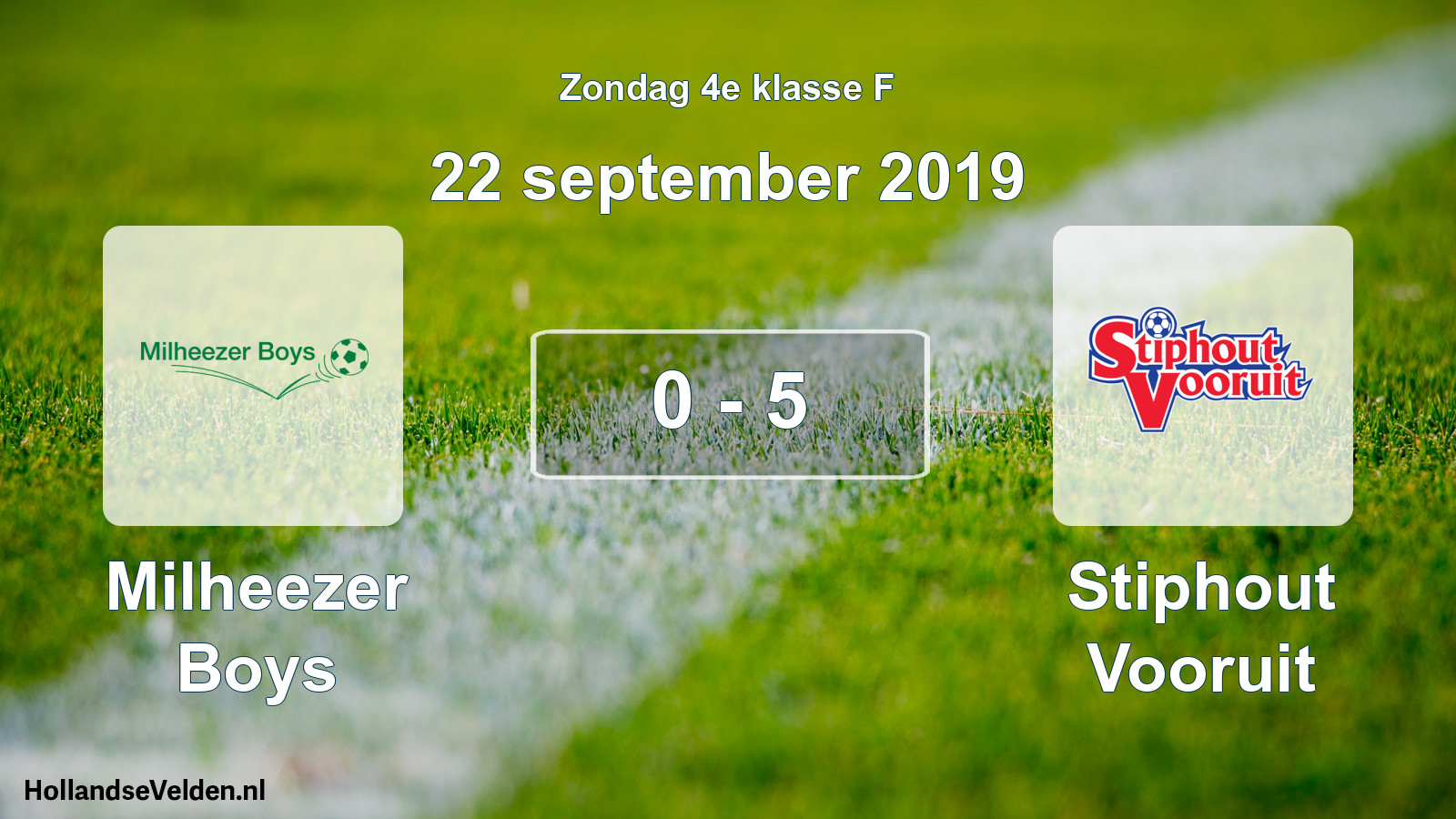 Total number of matches played: Milheezer Boys - Stiphout Vooruit 0 - 5 (22 September 2019)