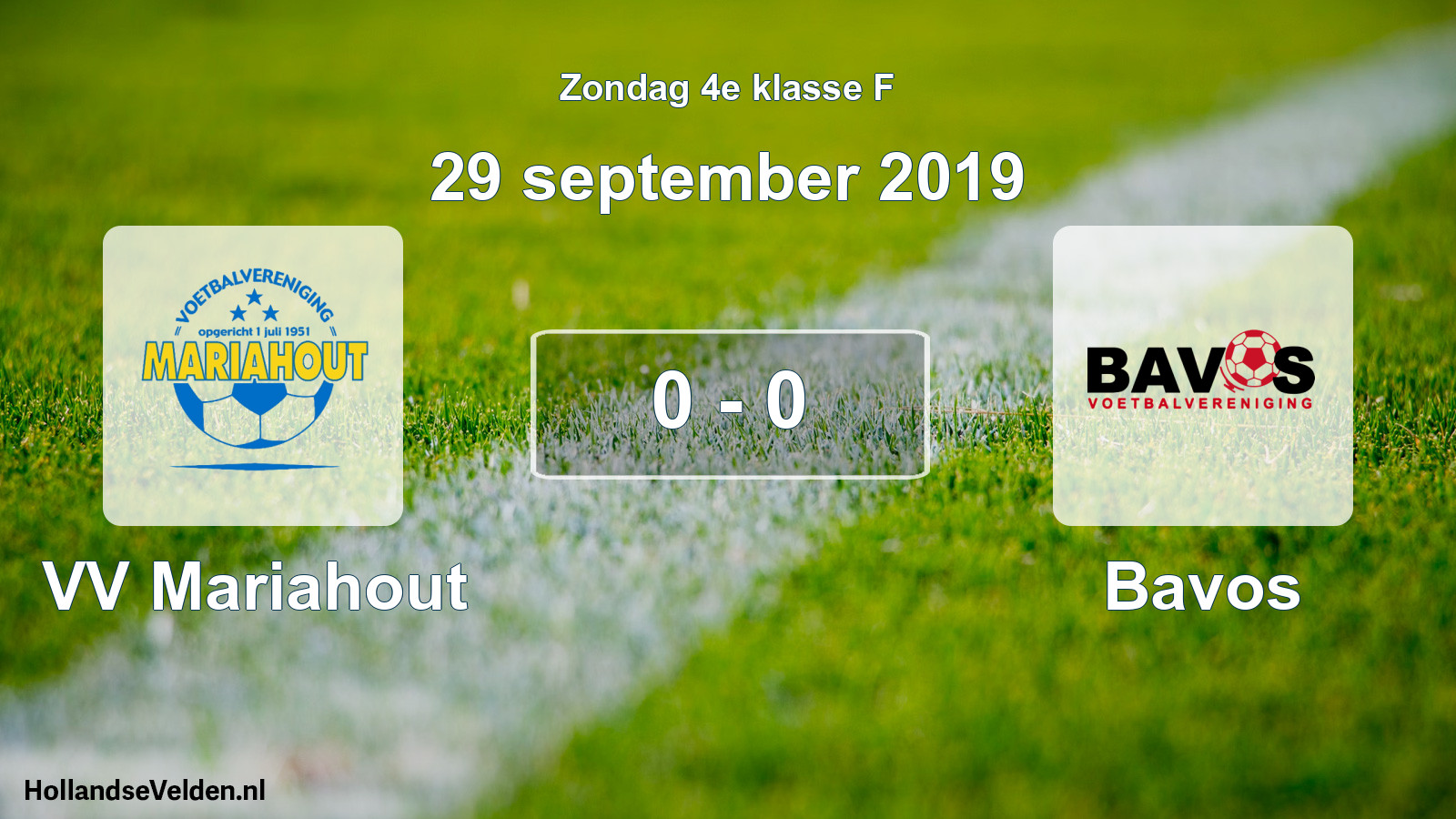 Total number of matches played: VV Mariahout - Bavos 0 - 0 (29 September 2019)