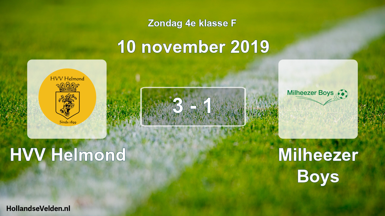 Total number of matches played: HVV Helmond - Milheezer Boys 3 - 1 (10 November 2019)