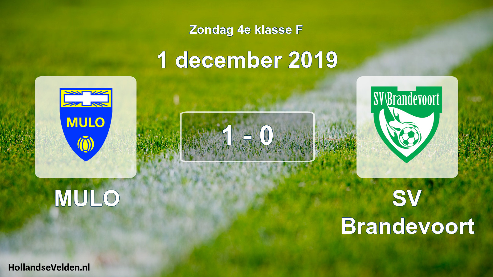 Total number of matches played: MULO - SV Brandevoort 1 - 0 (1 December 2019)