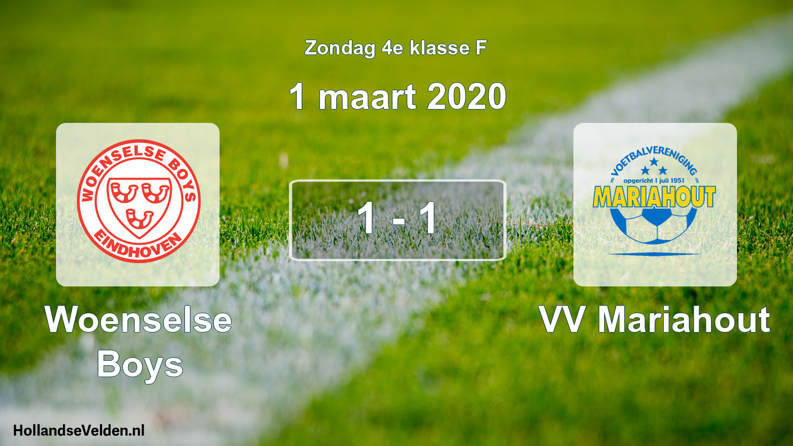 Total number of matches played: Woenselse Boys - VV Mariahout 1 - 1 (1 March 2020)
