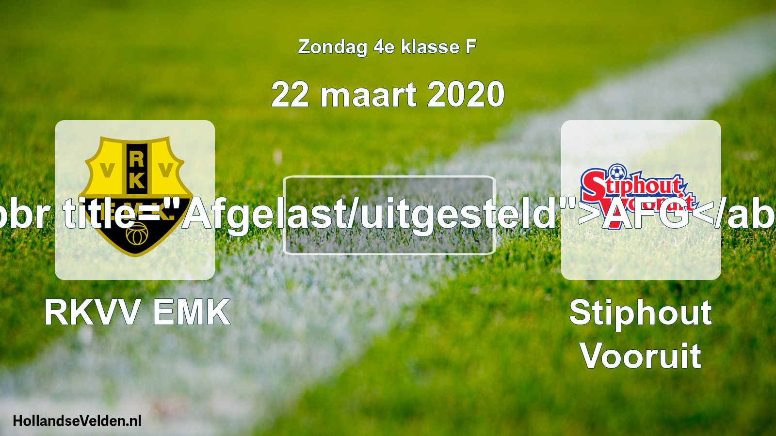 Scheduled Match: RKVV EMK - Stiphout Vooruit (22 March 2020)