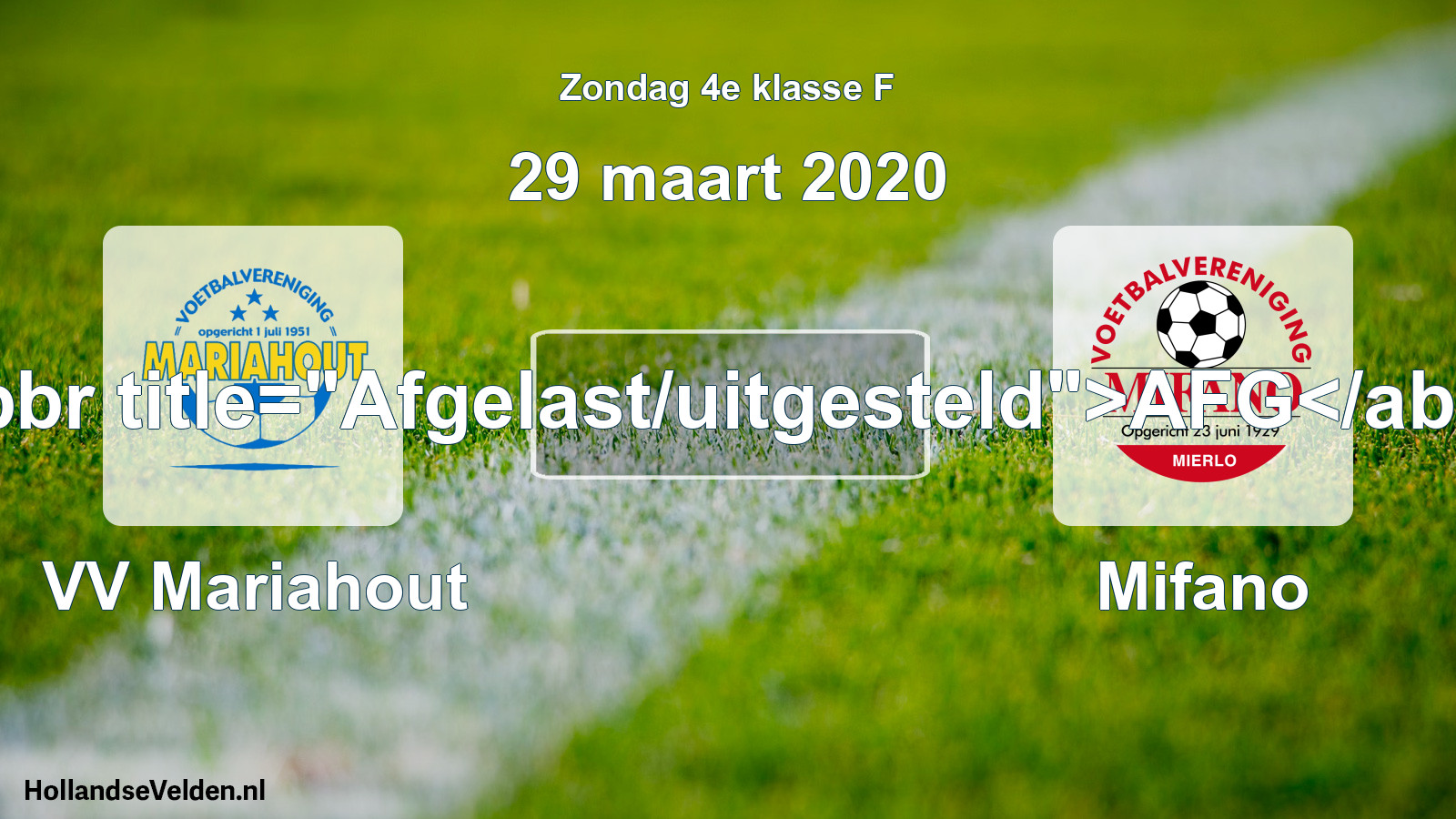 Scheduled Match: VV Mariahout - Mifano (29 March 2020)