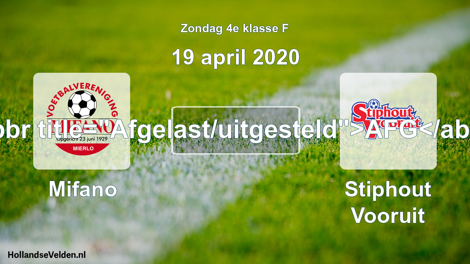 Scheduled Match: Mifano - Stiphout Vooruit (19 April 2020)