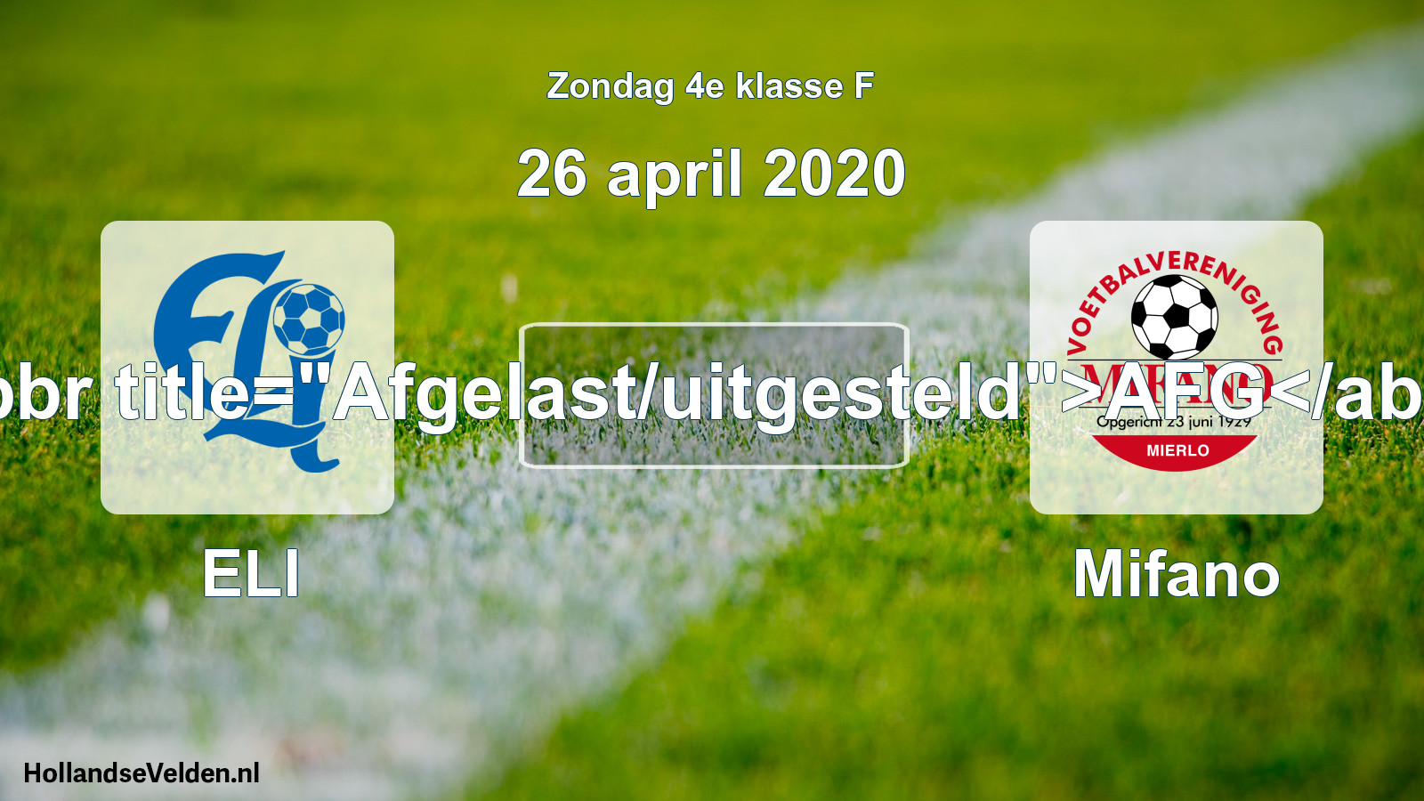Scheduled Match: ELI - Mifano (26 April 2020)