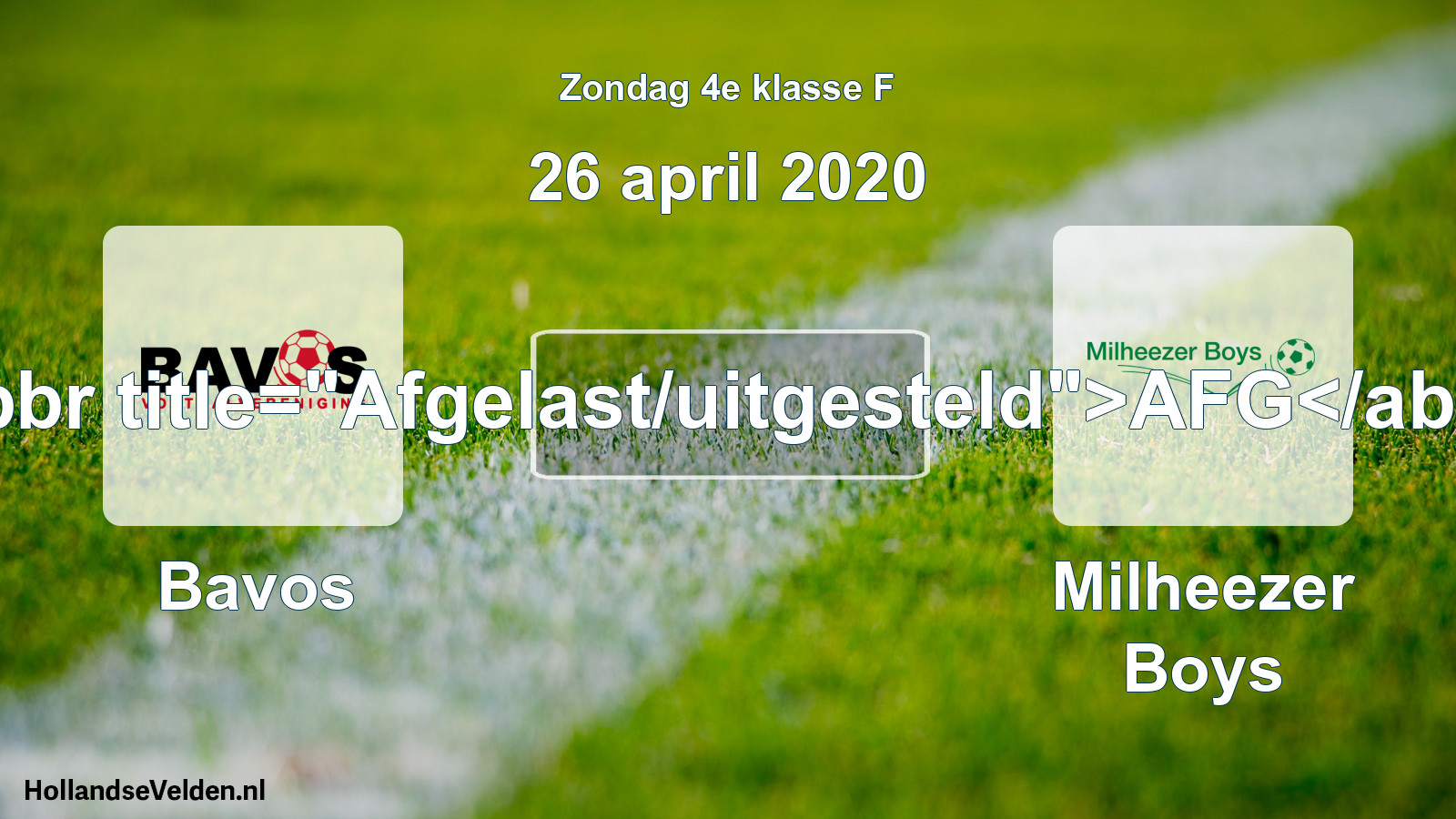 Scheduled Match: Bavos - Milheezer Boys (26 April 2020)