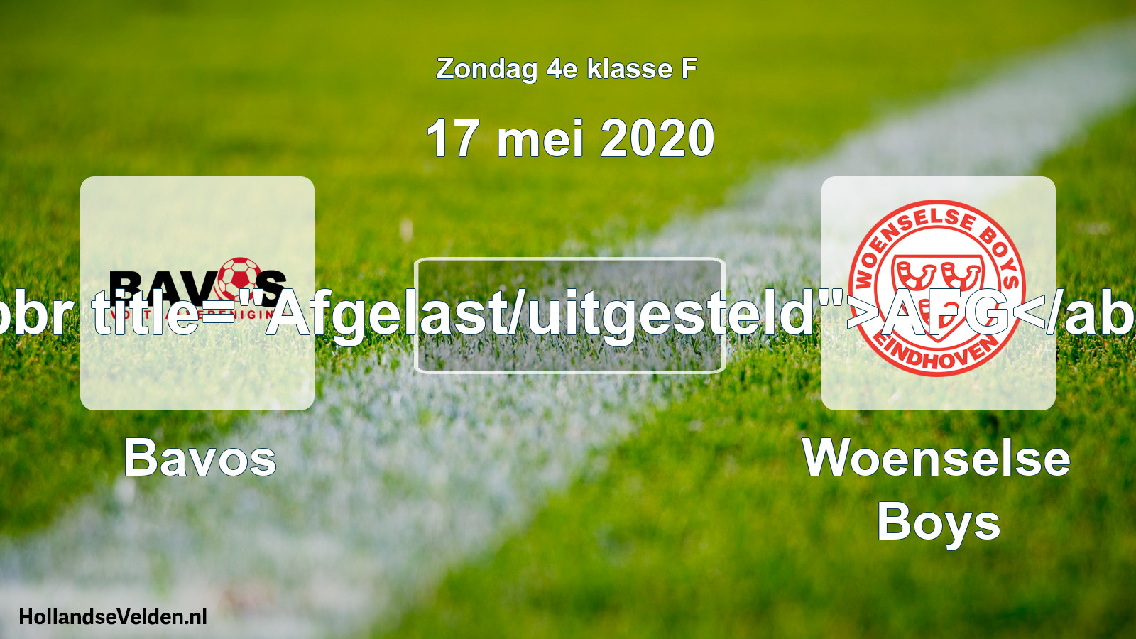 Scheduled Match: Bavos - Woenselse Boys (17 May 2020)