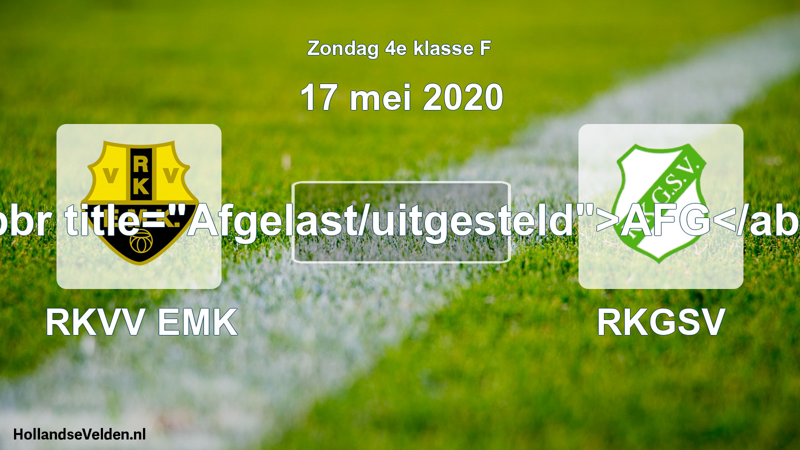 Scheduled Match: RKVV EMK - RKGSV (17 May 2020)