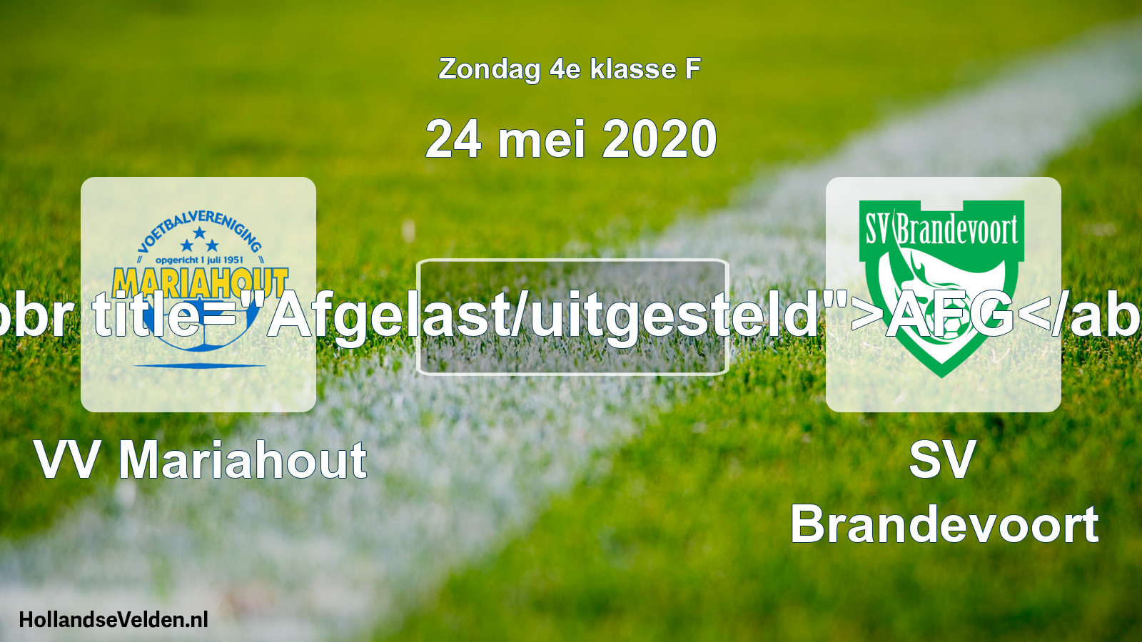 Scheduled Match: VV Mariahout - SV Brandevoort (24 May 2020)