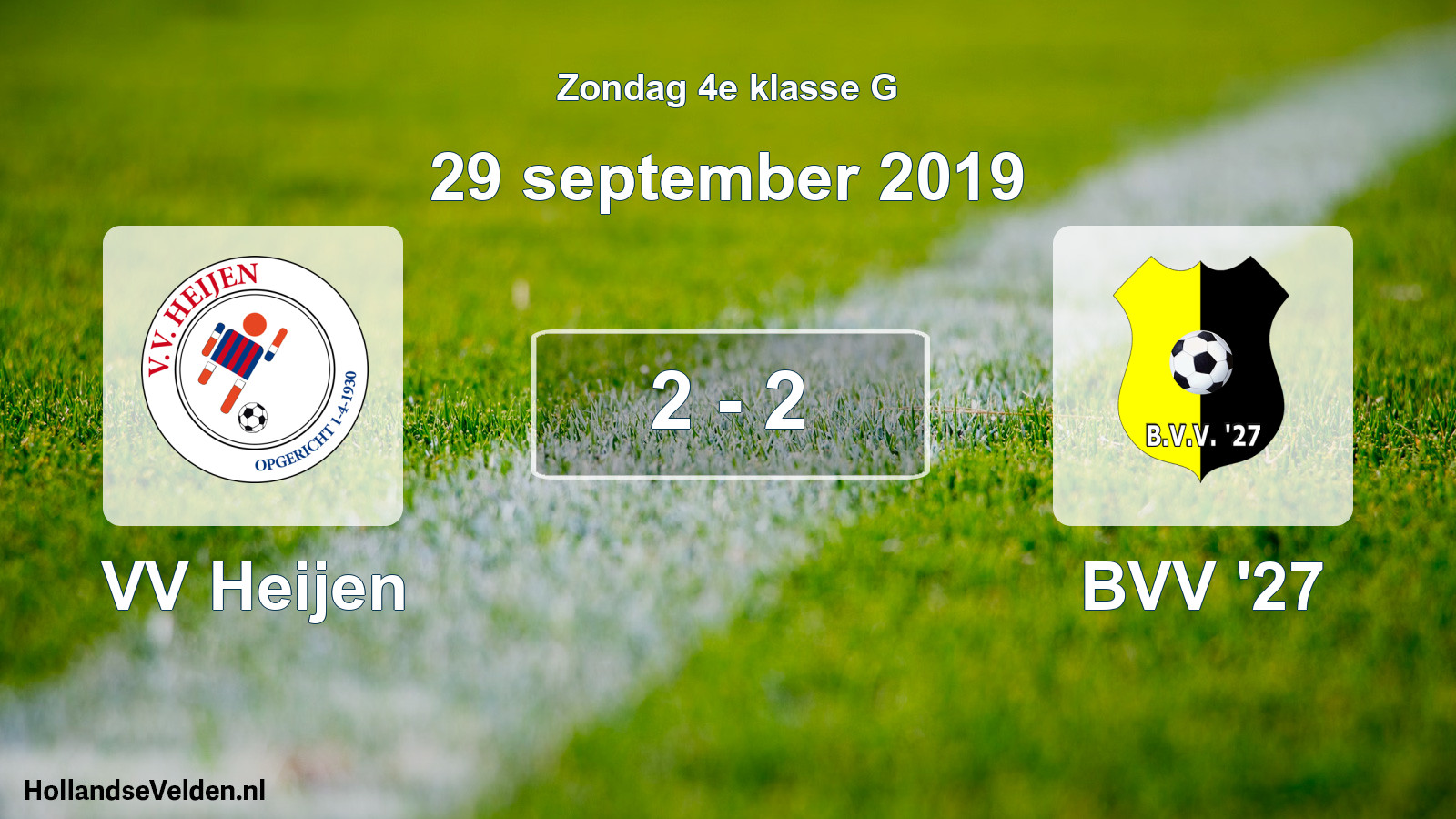 Total number of matches played: VV Heijen - BVV '27 2 - 2 (29 September 2019)