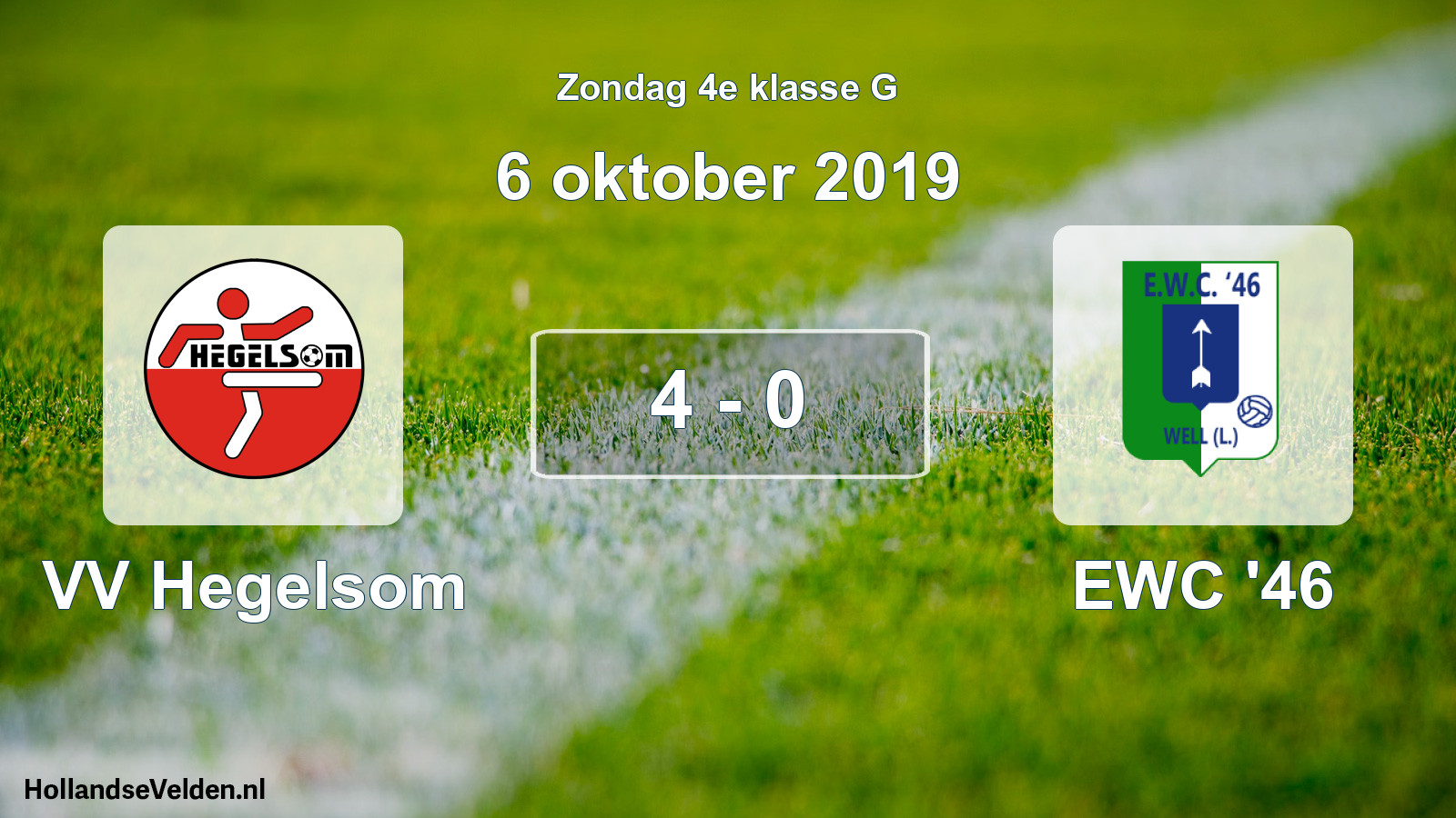 Total number of matches played: VV Hegelsom - EWC '46 4 - 0 (6 October 2019)