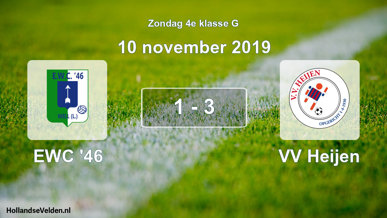 Total number of matches played: EWC '46 - VV Heijen 1 - 3 (10 November 2019)