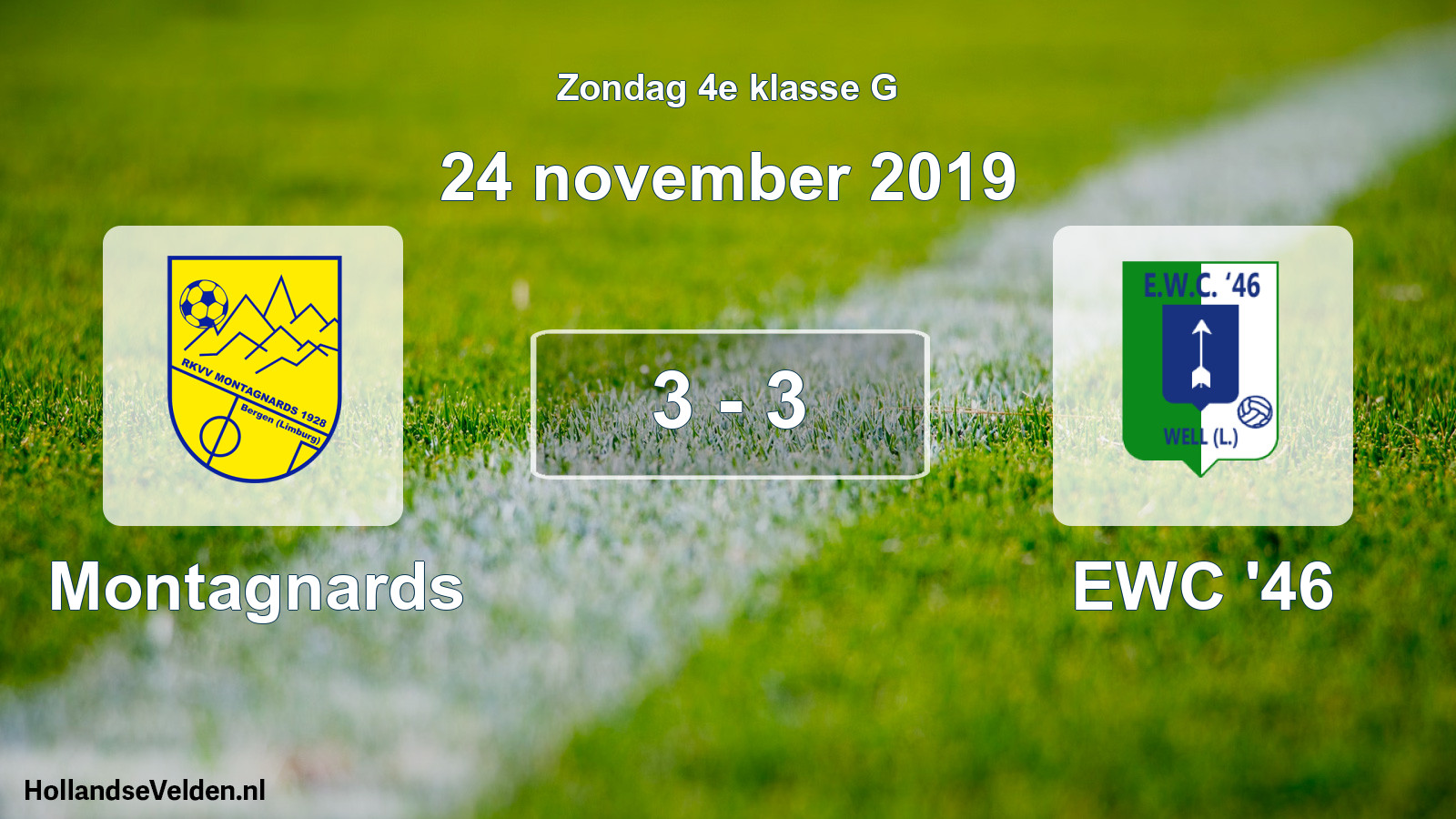 Total number of matches played: Montagnards - EWC '46 3 - 3 (24 November 2019)