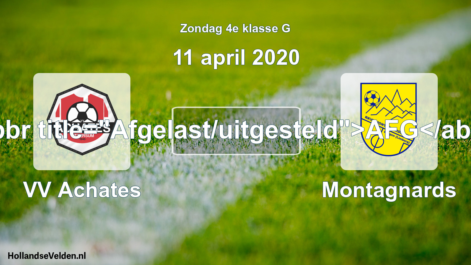 Scheduled Match: VV Achates - Montagnards (11 April 2020)