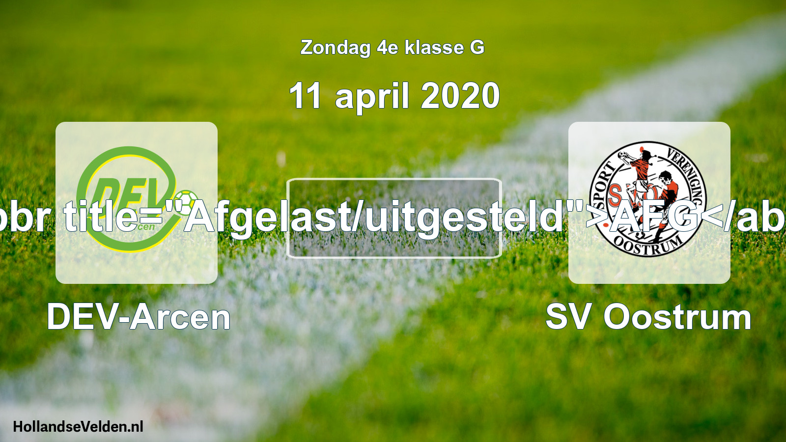 Scheduled Match: DEV-Arcen - SV Oostrum (11 April 2020)