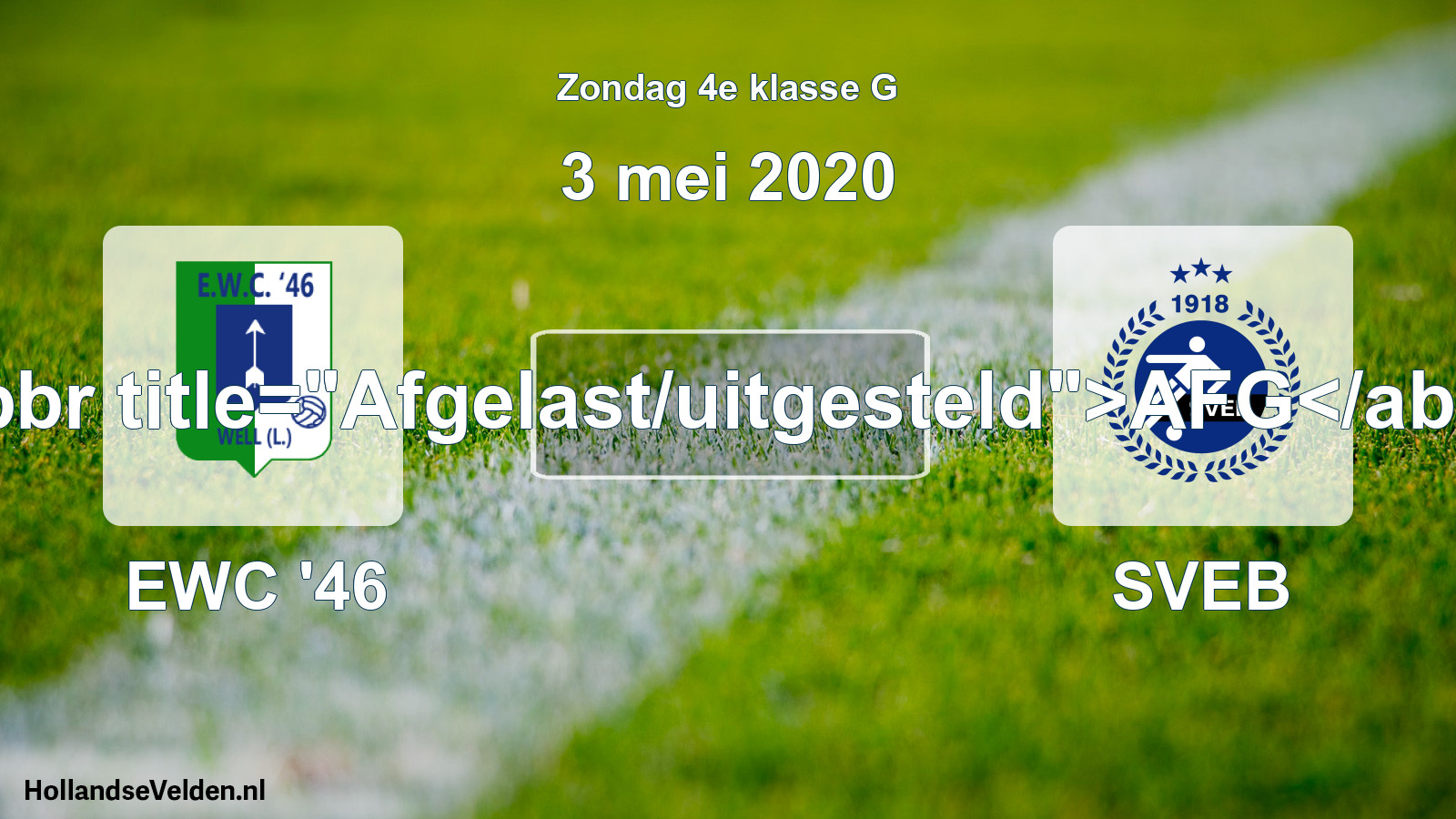 Scheduled Match: EWC '46 - SVEB (3 May 2020)