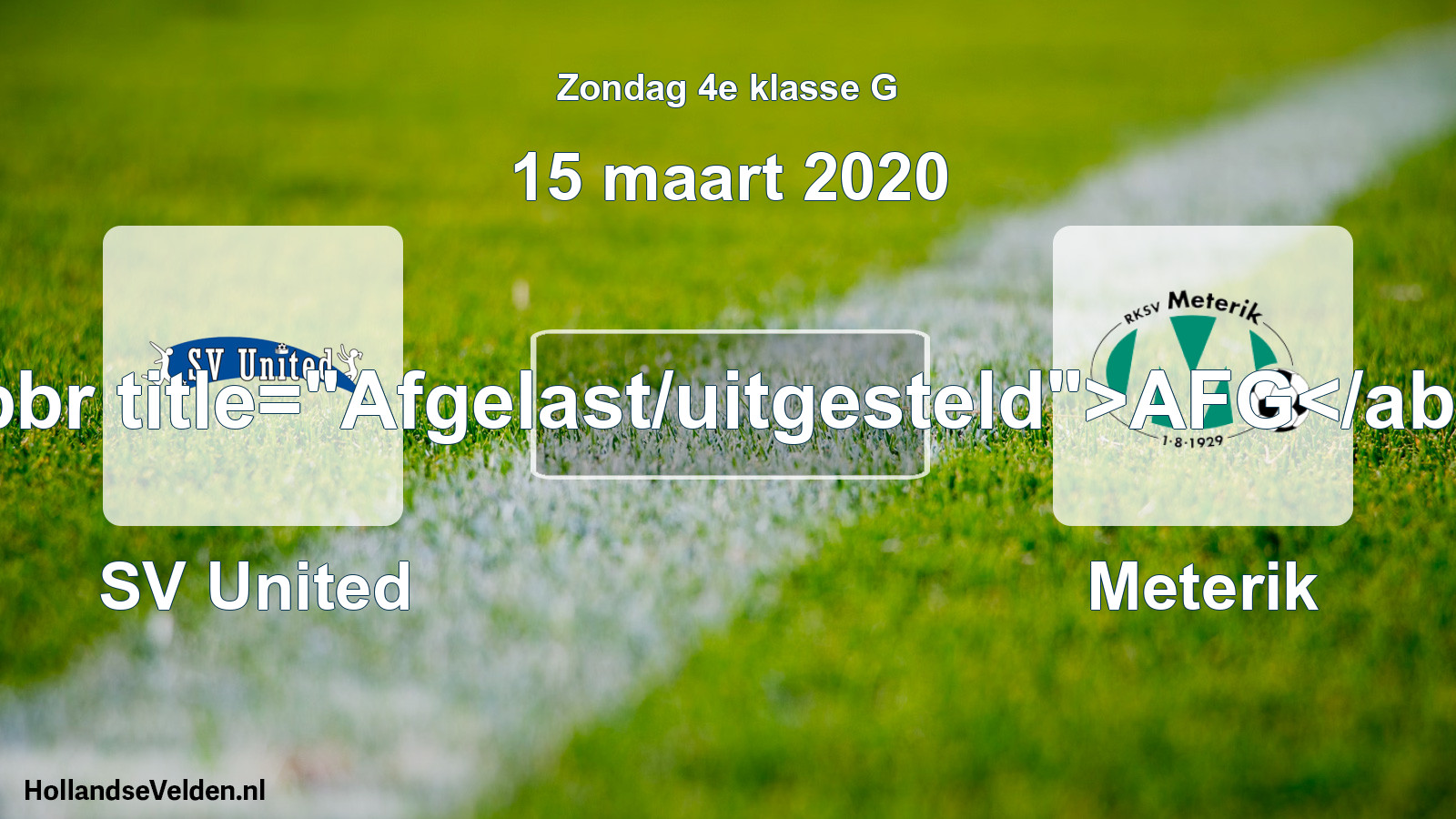 Scheduled Match: SV United - Meterik (15 March 2020)