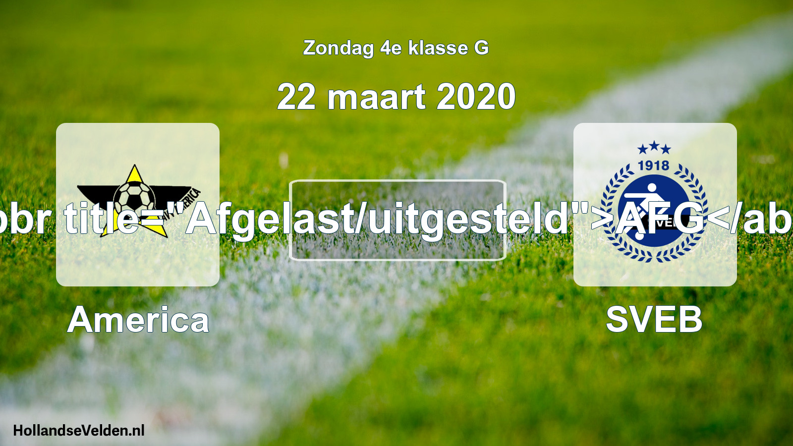 Scheduled Match: America - SVEB (22 March 2020)