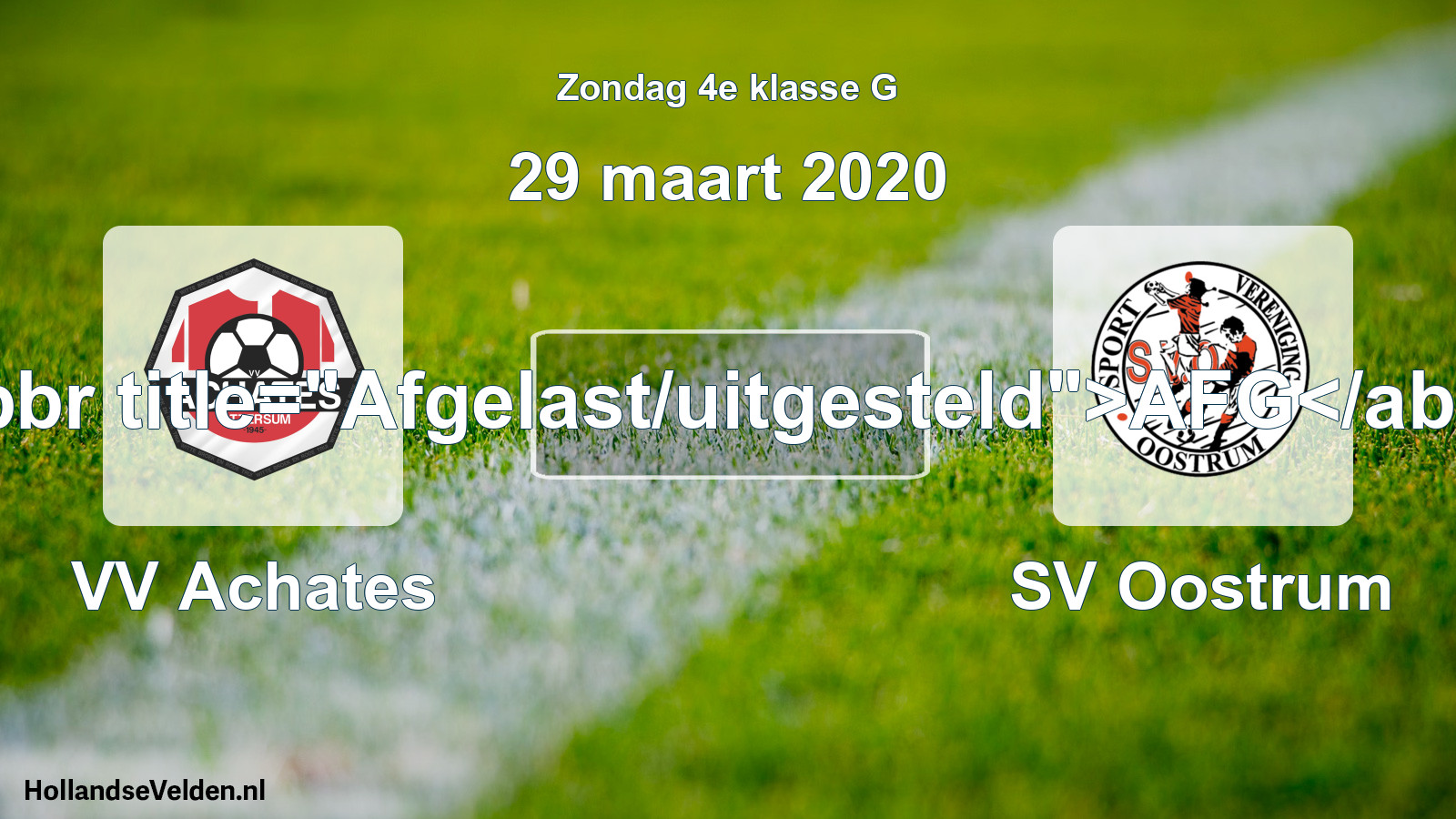 Scheduled Match: VV Achates - SV Oostrum (29 March 2020)