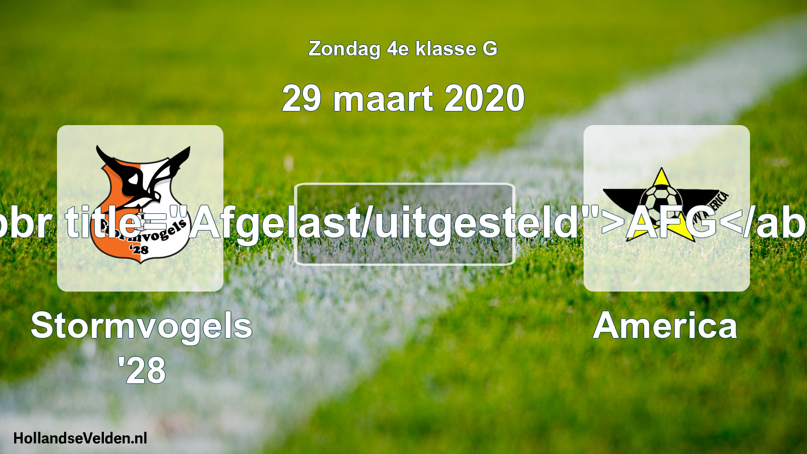 Scheduled Match: Stormvogels '28 - America (29 March 2020)
