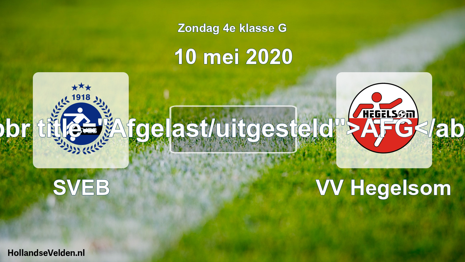 Scheduled Match: SVEB - VV Hegelsom (10 May 2020)