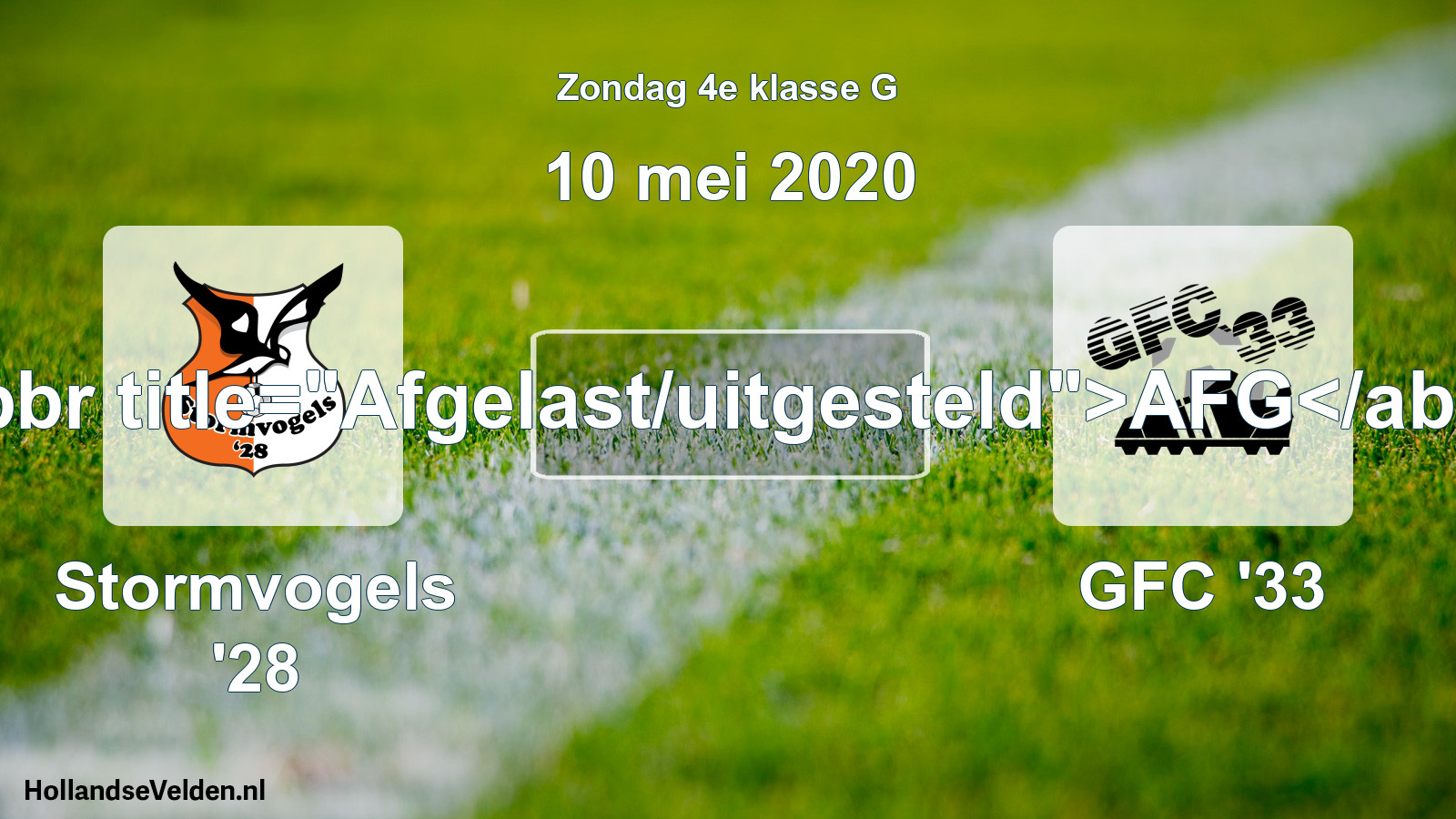 Scheduled Match: Stormvogels '28 - GFC '33 (10 May 2020)