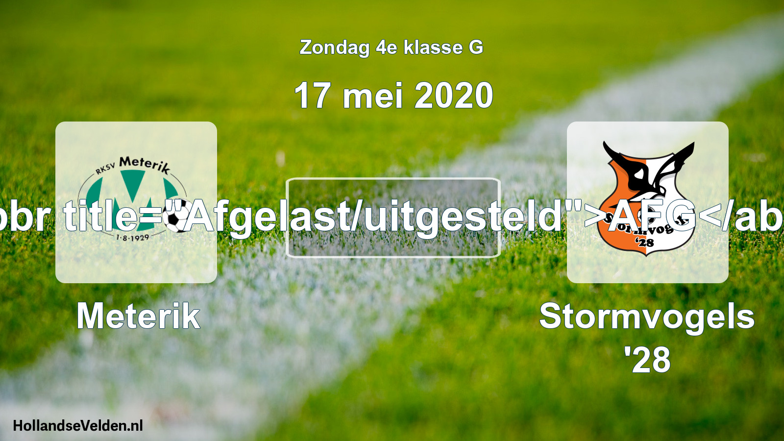 Scheduled Match: Meterik - Stormvogels '28 (17 May 2020)