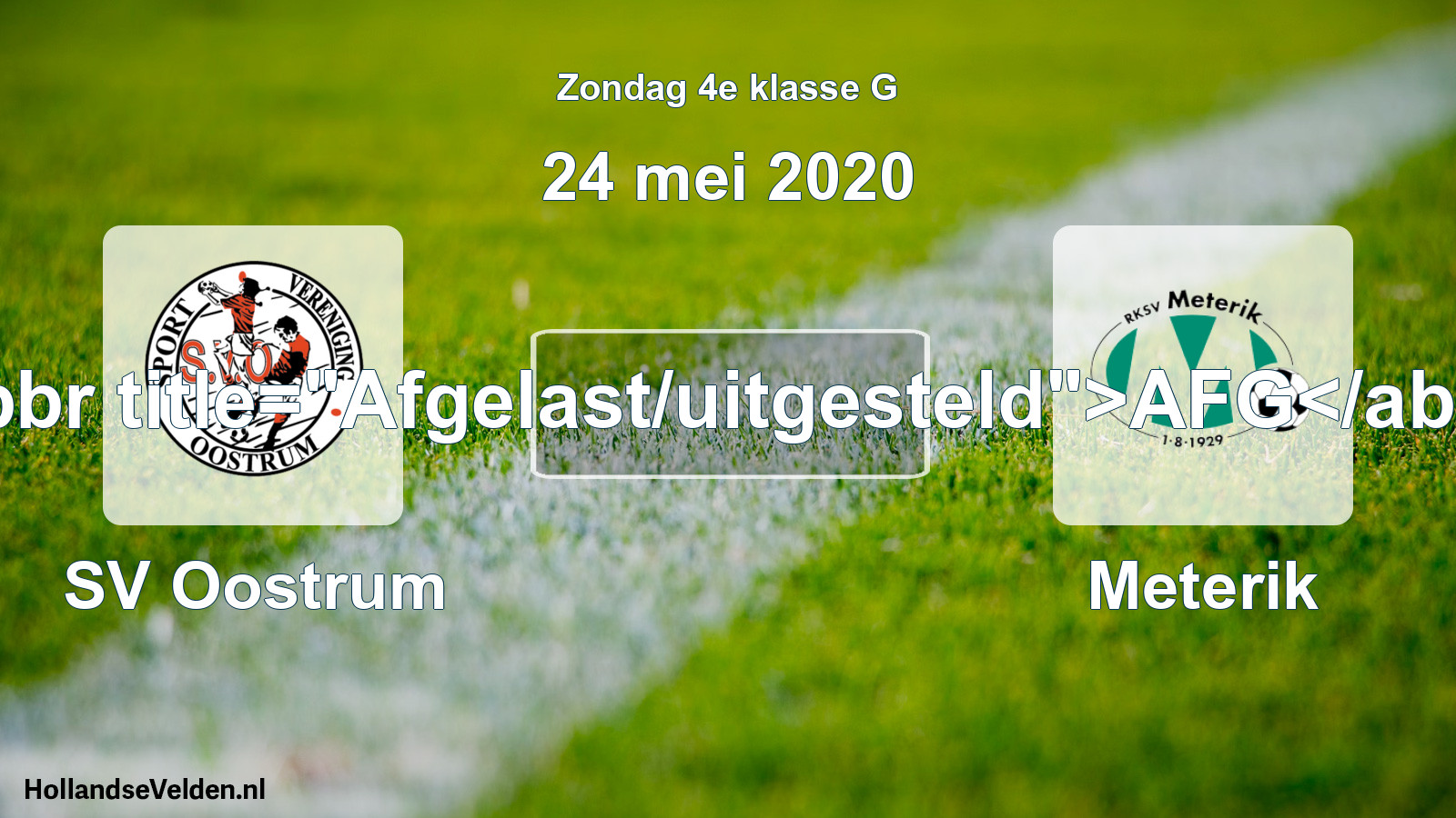 Scheduled Match: SV Oostrum - Meterik (24 May 2020)