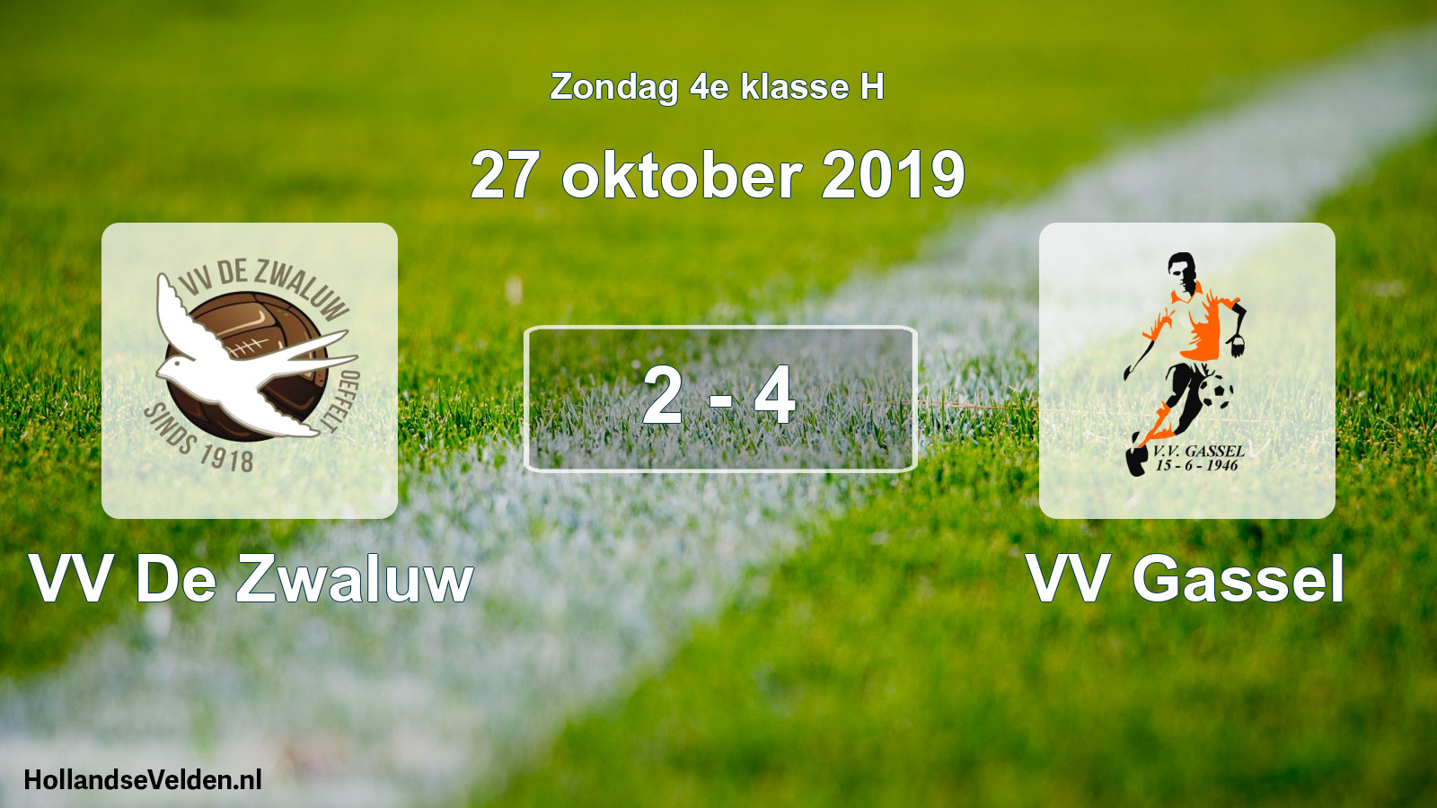 Total number of matches played: VV De Zwaluw - VV Gassel 2 - 4 (27 October 2019)