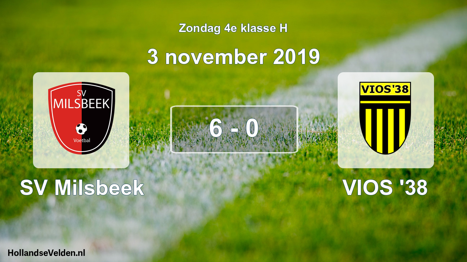 Total number of matches played: SV Milsbeek - VIOS '38 6 - 0 (3 November 2019)