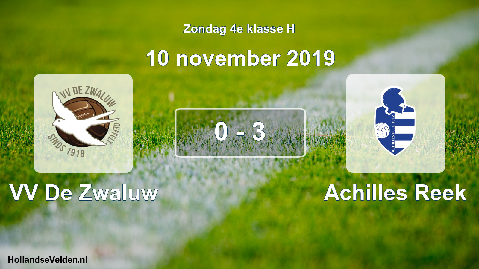 Total number of matches played: VV De Zwaluw - Achilles Reek 0 - 3 (10 November 2019)