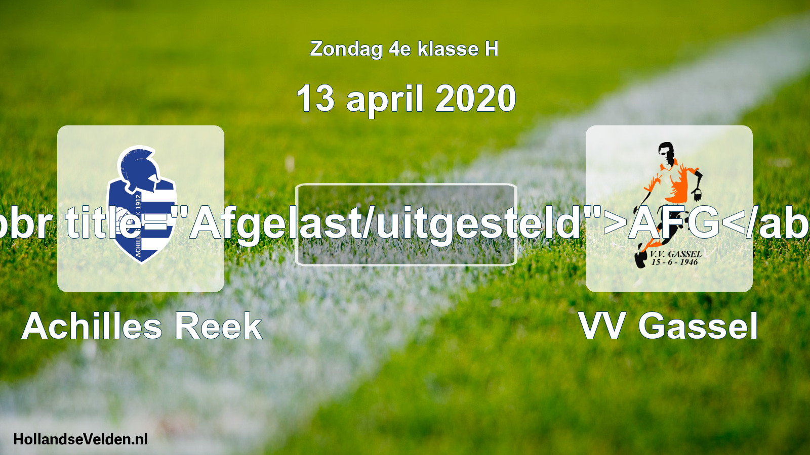 Scheduled Match: Achilles Reek - VV Gassel (13 April 2020)