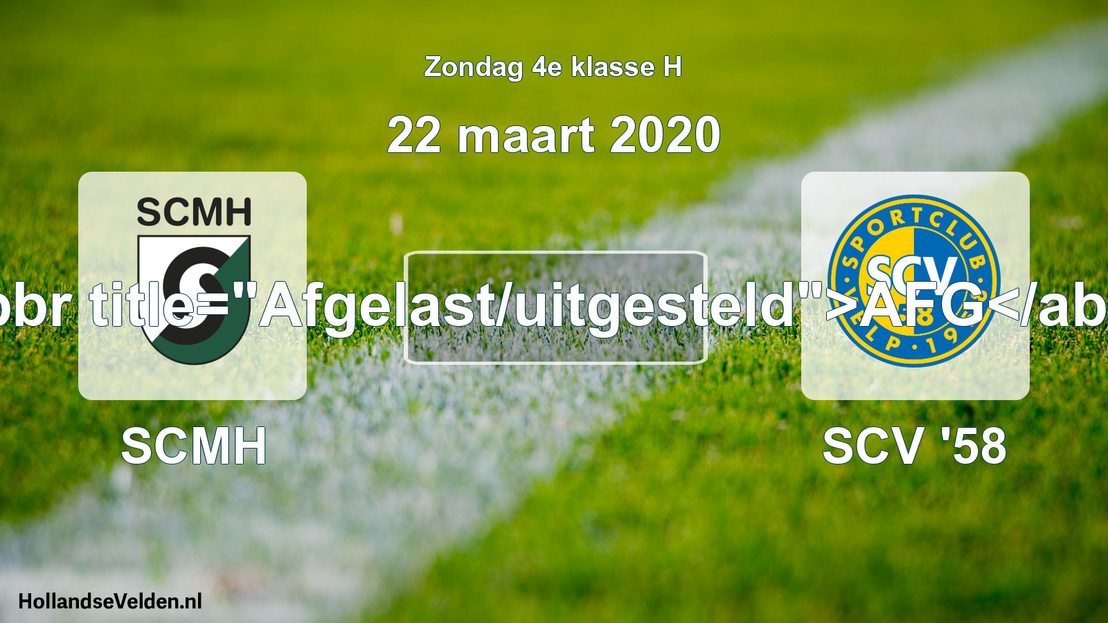 Scheduled Match: SCMH - SCV '58 (22 March 2020)